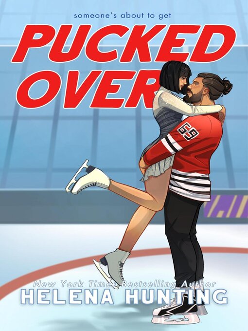 Title details for Pucked Over by Helena Hunting - Available
